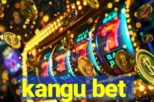 kangu bet